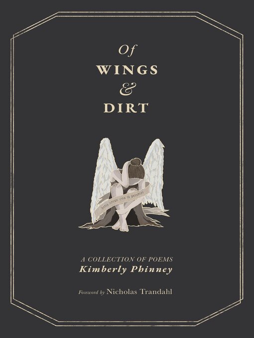 Title details for Of Wings and Dirt by Kimberly Phinney - Available